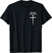 Christian T Shirt Women Men Kids The Way Truth by Dropship man