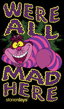 We're All Mad Here Hoodie by StonerDays / Buddify